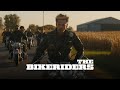 THE BIKERIDERS OFFICIAL TRAILER 2