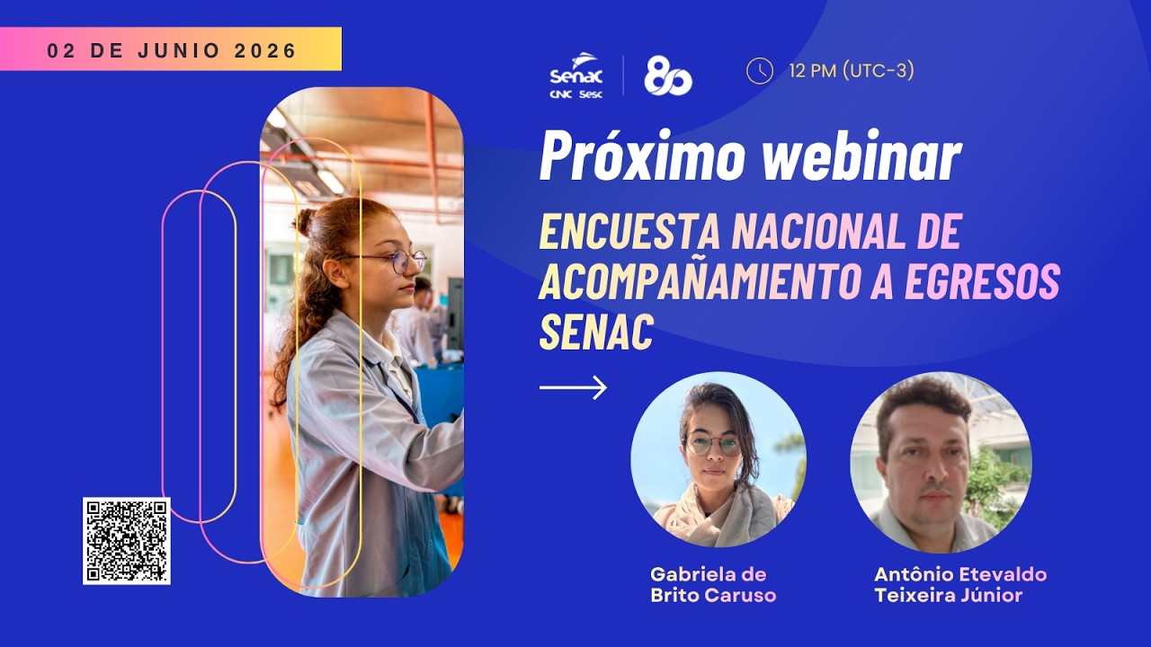 Webinar 2/6: Audio en portugués - Encuesta nacional de seguimiento de egresos (SENAC)