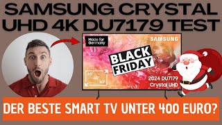 Samsung Crystal UHD 4K DU7179 Test, Erfahrungen, Review deutsch