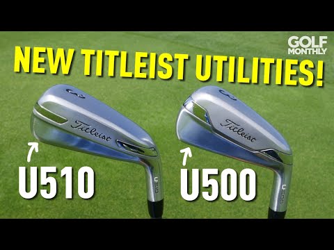 Titleist U500 & U510 Utility Irons First Hit! Golf Monthly
