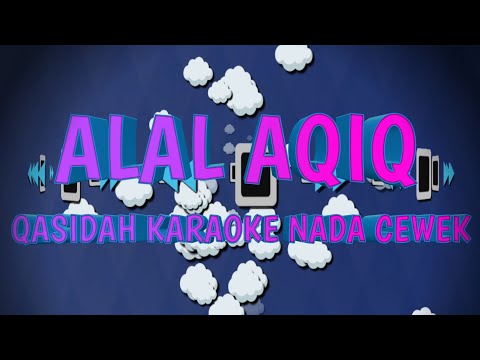 ALAL AQIQ - QASIDAH KARAOKE NADA CEWEK || KORG PA 700