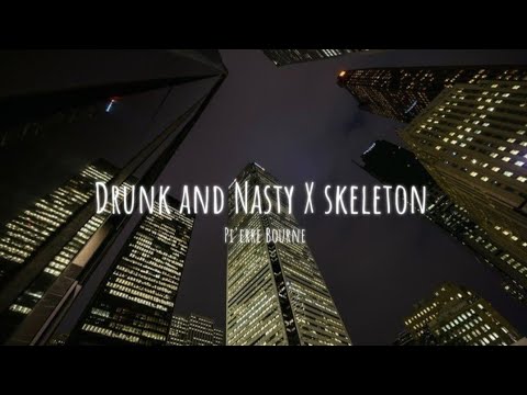 Drunk and Nasty X Skeleton [Slowed and reverbed] (Lyrics) | A1EX