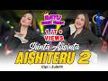Shinta Arsinta Aishiteru 2 Official Music Video Siksa Menanggung Rindu Semua Sia Sia