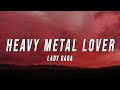 Lady Gaga Heavy Metal Lover Lyrics