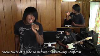 BEAUTIFUL HARMONIES | &quot;Close To Heaven&quot; by Breaking Benjamin [Vocal Cover]