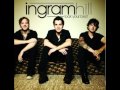 Ingram Hill - Aslong As Im With You