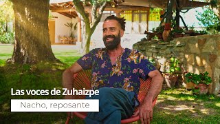 Las voces de Zuhaizpe: Nacho