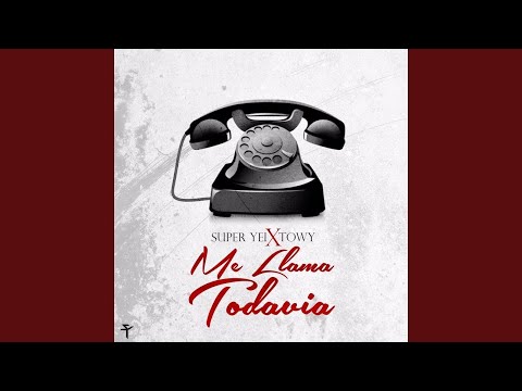 Super Yei Ft Towi - Me Llama Todavía (Audio)