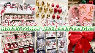 CHRISTMAS SHOP WITH ME 2025 🎄 CHRISTMAS DECOR IDEAS at HOBBY LOBBY WALMART TARGET | SELLE DESHIRO