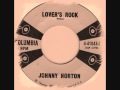 Johnny Horton - Lover's Rock 