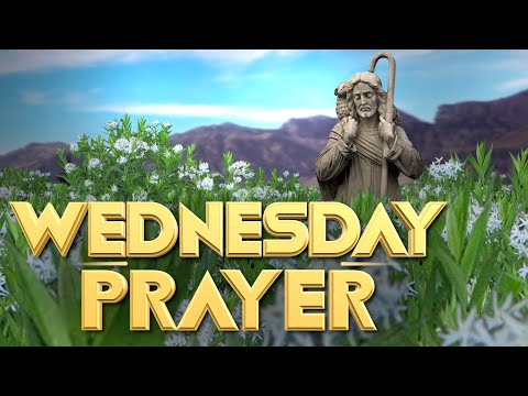 WEDNESDAY PRAYER