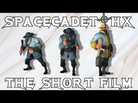SpaceCadet`HX: THE SHORT FILM