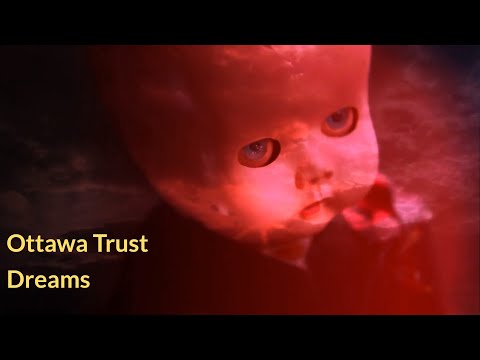 Ottawa Trust - Dreams (Official Music Video)