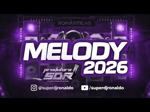 MELODY 2026 - MANU BAHTIDÃO, VIVIANE BATIDÃO, CAROL LYNE, BANDA AR15, BANDA OS BROTHERS