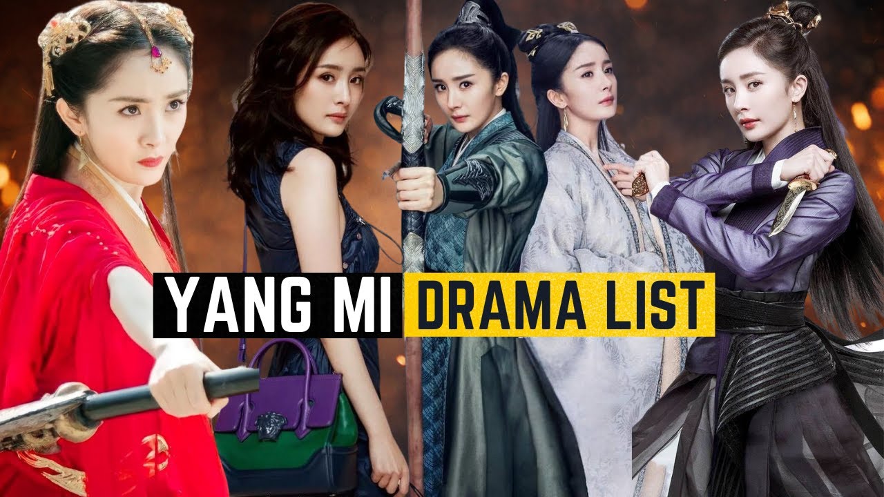 Top 13 Yang Mi Chinese Dramas | Best Roles Ranked