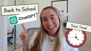 Save Time with ChatGPT as a Teacher | Back to School Tips