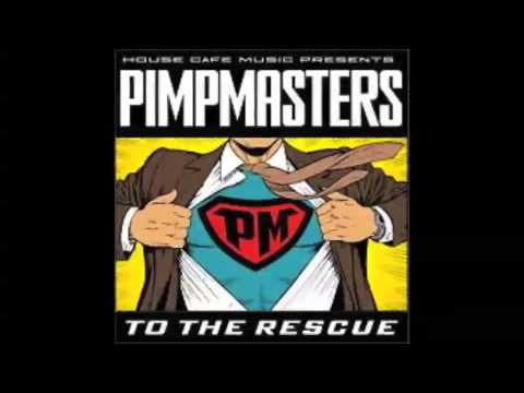 Pimpmasters (Cruise Control) 2005