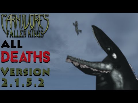 Carnivores Fallen Kings all deaths Version 2.1.5.2