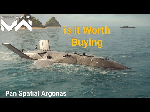 Modern Warships Pan Spatial Argonas - is it Worth Buying in 47$