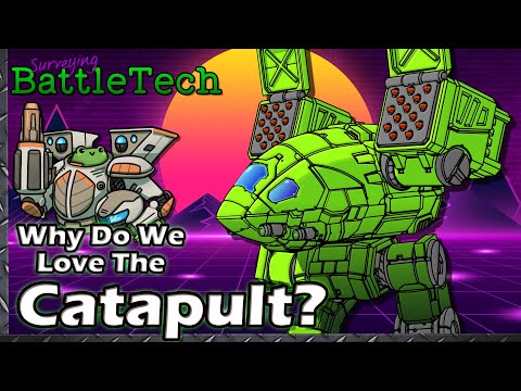 Why do we Love the Catapult?   #BattleTech Lore & History