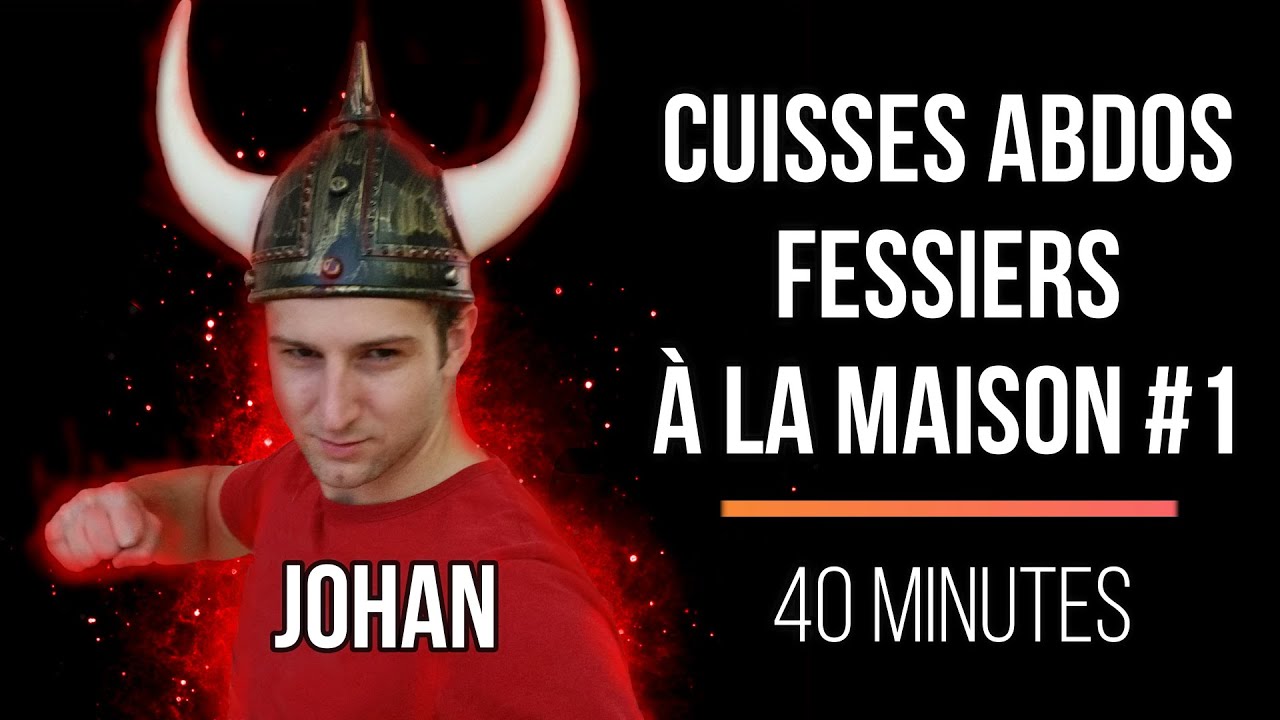 Cuisses Abdos Fessiers à la maison #1, 40 minutes avec Johan, Coach à Espace Viking Grenoble.