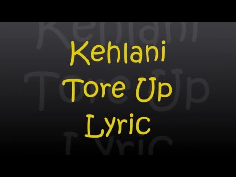 Kehlani - Tore Up (Lyrics)