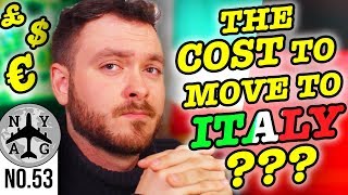 Move To Italy - How much does it cost?