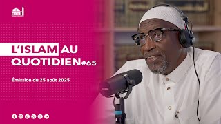 L'islam au quotidien #65