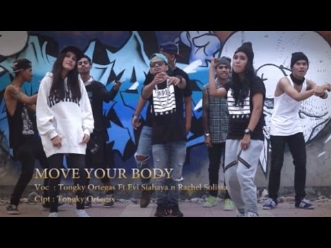 Tongky Ortegas Ft. Rachel Solissa & Evi Siahaya - Move Your Body (Official Music Video)