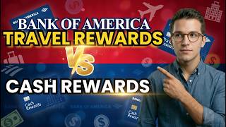 Bank of America Travel Rewards vs Cash Rewards | Which Is Better in 2026?