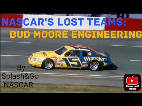 NASCAR'S LOST TEAMS: Bud Moore Engineering