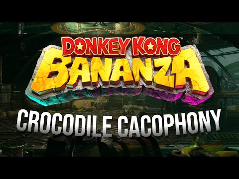 Donkey Kong Bananza - Crocodile Cacophony REMIX