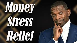 Money Stress Relief!