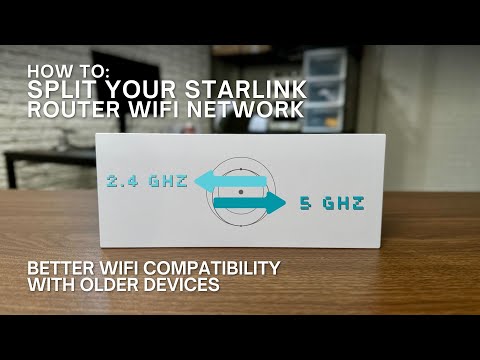 How to Split Your Starlink WiFi into 2.4Ghz and 5Ghz Networks