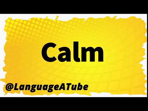 Calm Pronunciation ⚡️ How To Pronounce Calm!