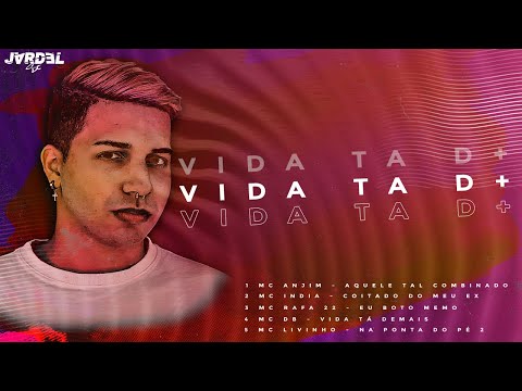 MEGA FUNK A VIDA TA DEMAIS - MARÇO 2021 - DJ JARDEL SC