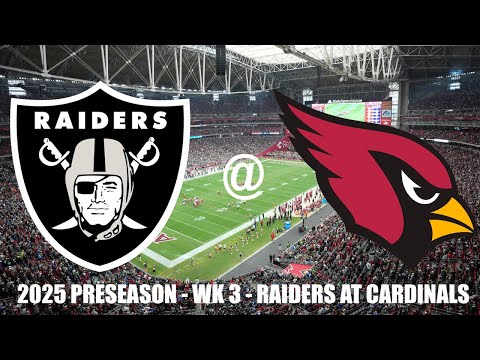 2025 PRESEASON - WK 3 - LV @ ARZ [FULL GAME]