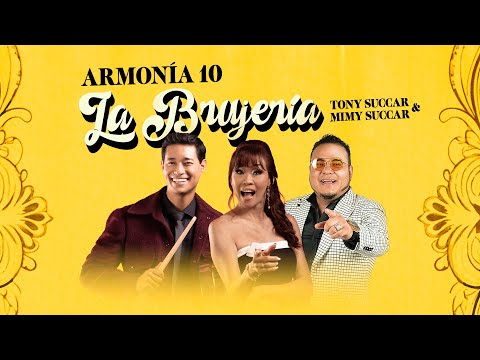 Armonía 10 - La Brujería ft. Tony Succar & Mimy Succar