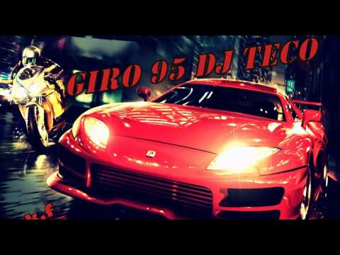 ▀_▀ GIRO 95 DJ TECO