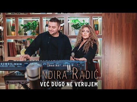 INDIRA RADIC - VEC DUGO NE VERUJEM (OFFICIAL VIDEO 2020)