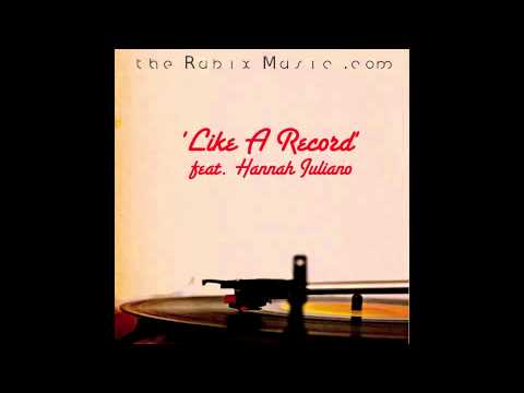 'Like A Record' feat. Hannah Juliano
