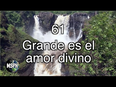 HA62 | Himno 61 | Grande es el amor divino