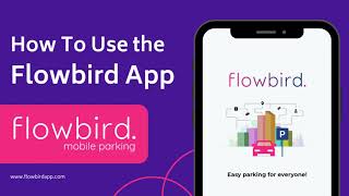 How to Use the Flowbird App 2023