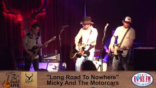 &quot;Long Road To Nowhere&quot; Micky And The Motorcars Live from Buck&#39;s Backyard