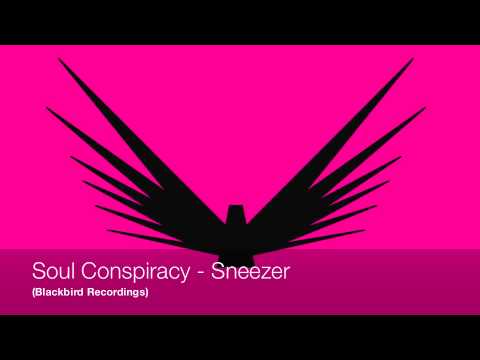 Soul Conspiracy - Sneezer