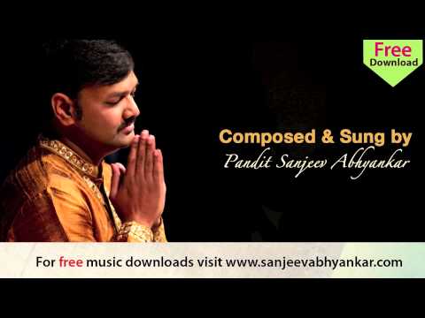 Sanjeev Abhyankar  Marathi Abhang   Deva Aadi Deva Panduranga