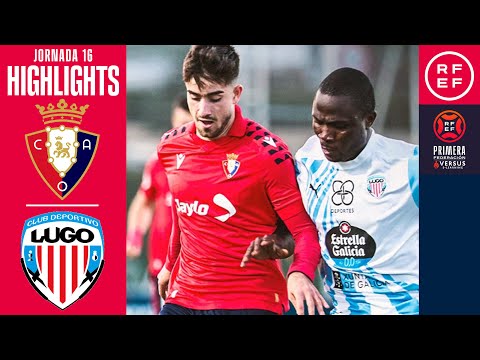 Resumen #PrimeraFederación | CA Osasuna “B” 0-0 CD Lugo | Jornada 16 | Temporada 2025/2026