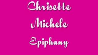 Epiphany Chrisette Michele with lyrics