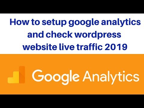 How to setup google analytics and check wordpress website live traffic