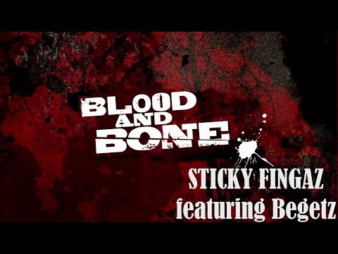 Sticky Fingaz - 2014 - Blood and Bone (feat. Begetz) [Directed by Felix Montana]